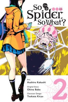 So I'm a Spider, So What, Vol. 2 (manga) (So I'm a Spider, So What (manga), 2)