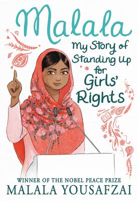 Image for MALALA: MY STORY OF STANDING UP FOR GIRLS' RIGHTS
