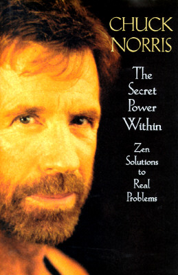 Image for The Secret Power Within: Zen Solutions to Real Problems (Secret Power Within)