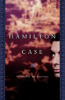 The Hamilton Case: A Novel