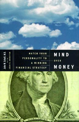 Image for Mind over Money: Match Your Personality to a Winning Financial Strategy