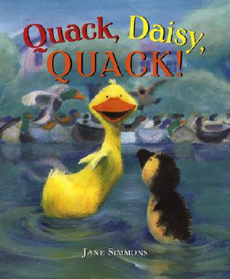 Quack, Daisy, QUACK!