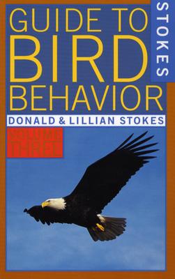 Stokes Guide to Bird Behavior