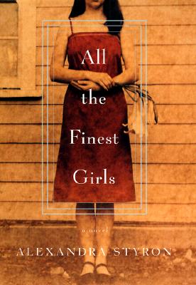 Image for All the Finest Girls : A Novel