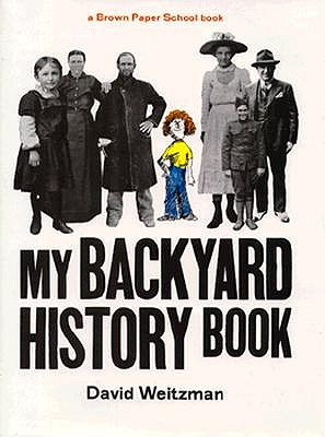 My Backyard History Book: Brown Paper School Series