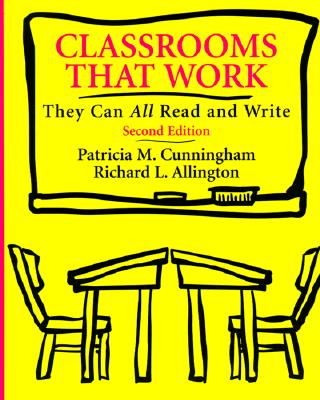 Classrooms That Work: They Can All Read and Write (2nd Edition)