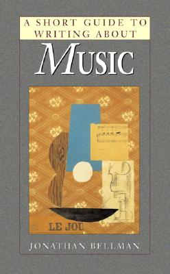 Image for SHORT GUIDE TO WRITING ABOUT MUSIC