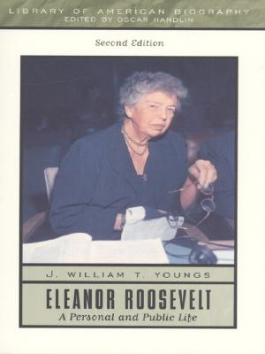 Image for Eleanor Roosevelt: A Personal and Public Life (2nd Edition)