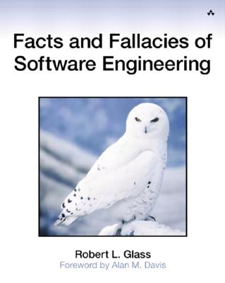 Image for Facts and Fallacies of Software Engineering Facts and Fallacies of Software Engineering