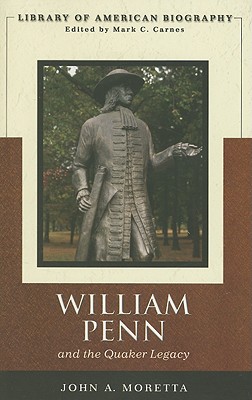 William Penn And the Quaker Legacy