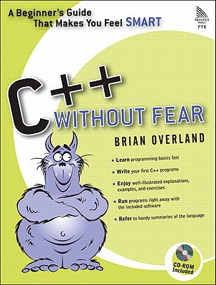 Image for C++ Without Fear: A Beginner's Guide that Makes You Feel Smart