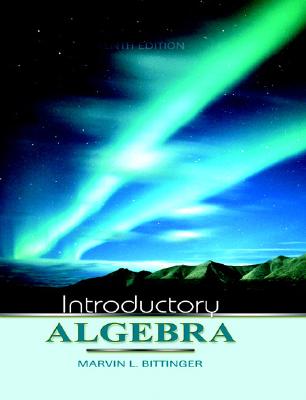 Introductory Algebra (Bittinger Developmental Mathematics Series)