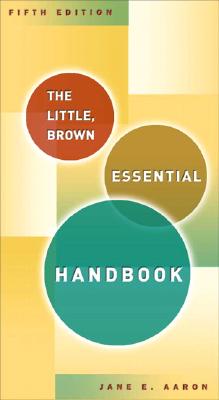 Image for Little, Brown Essential Handbook, The (5th Edition) Little, Brown Essential Handbook, The (5th Edition)