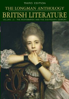 Image for Longman Anthology of British Literature, Volume 1C: The Restoration and the Eighteenth Century, The (3rd Edition) Longman Anthology of British Literature, Volume 1C: The Restoration and the Eighteenth Century, The (3rd Edition)