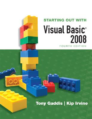 Starting Out with Visual Basic 2008 (4th Edition)