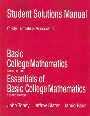Student Solutions Manual for Basic College Mathematics