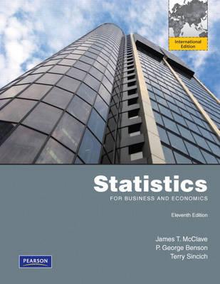 Statistics for Business and Economics [Paperback] [Jan 01, 1900] -