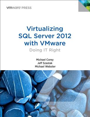 Image for Virtualizing SQL Server with VMware: Doing IT Right (VMware Press Technology)