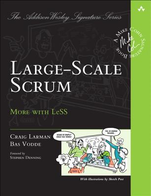 Image for Large-Scale Scrum: More with LeSS (Addison-Wesley Signature Series (Cohn))