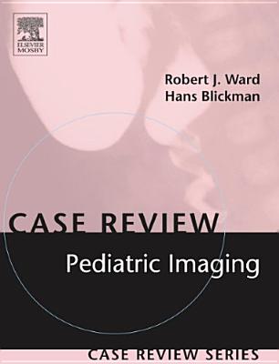 Pediatric Imaging: Case Review Series