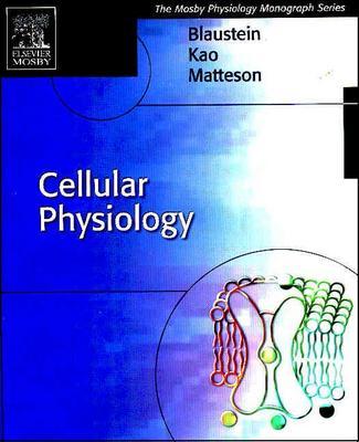 Cellular Physiology: Mosby's Physiology Monograph Series