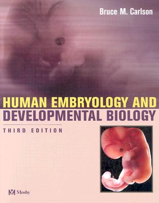 Human Embryology and Developmental Biology