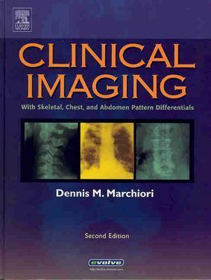 Clinical Imaging: With Skeletal, Chest and Abdomen Pattern Differentials