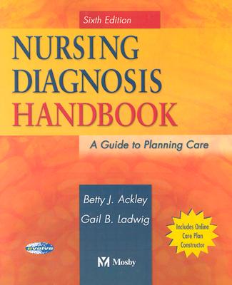 Nursing Diagnosis Handbook: A Guide to Planning Care