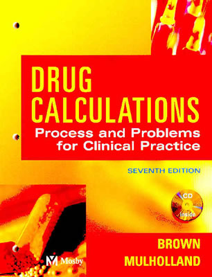 Drug Calculations and Problems for Clinical Practice, Seventh Edition