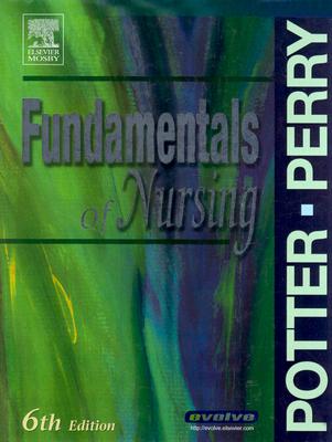 Fundamentals of Nursing Patricia A. Potter and Anne Griffin Perry