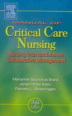 Manual of Critical Care Nursing: Nursing Interventions and Collaborative Management