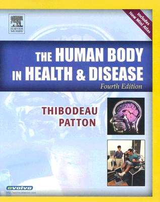 The Human Body in Health & Disease Softcover