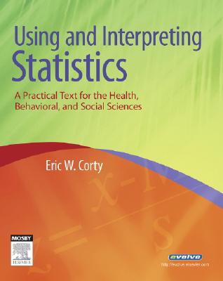 Image for Using and Interpreting Statistics: A Practical Text for the Health, Behavioral, and Social Sciences