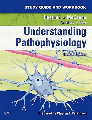 Image for Study Guide and Workbook for Understanding Pathophysiology Study Guide and Workbook for Understanding Pathophysiology