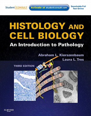 Histology and Cell Biology: An Introduction to Pathology