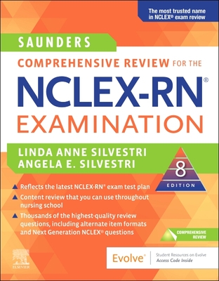 Saunders Comprehensive Review for the NCLEX-RN Examination