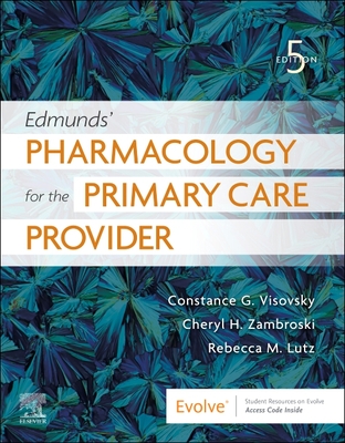 Edmunds' Pharmacology for the Primary Care Provider , 5th Edition