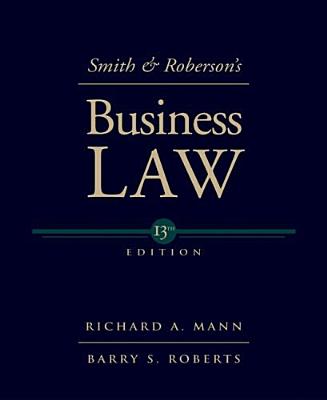 Smith and Roberson's Business Law (Smith & Roberson's Business Law)