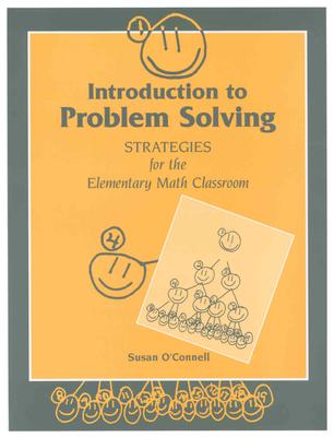 Introduction to Problem Solving: Strategies for the Elementary Math Classroom