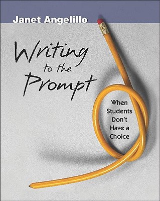 Image for WRITING TO THE PROMPT WHEN STUDENTS DON'T HAVE A CHOICE