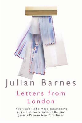 LETTERS from LONDON 1990-1995