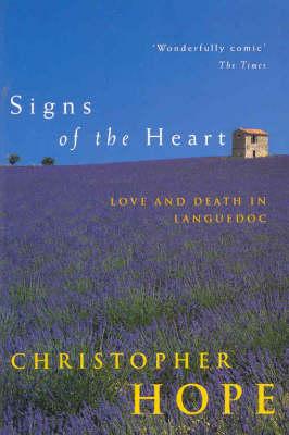 Signs of the Heart: Love and Death in Languedoc