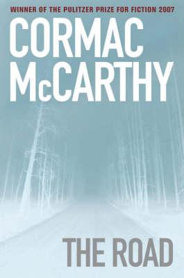 The Road [Paperback] Cormac McCarthy