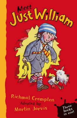 Meet Just William (bind up) [Paperback] Crompton, Richmal
