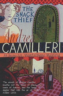 SNACK THIEF: AN INSPECTOR MONTALBANO MYSTERY