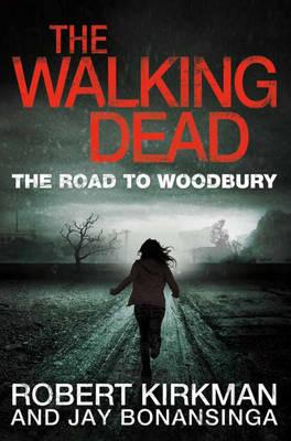 The Walking Dead: The Road to Woodbury