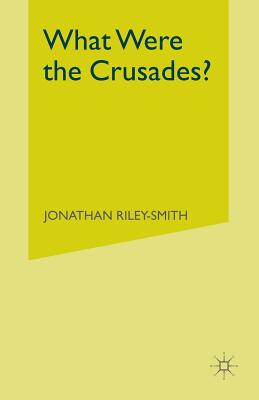 What Were the Crusades