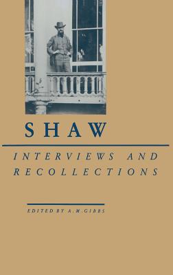 Shaw (Interviews and Recollections)