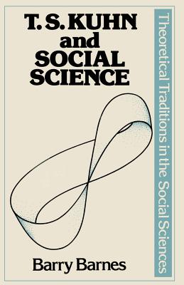 T. S. Kuhn and Social Science