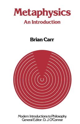 Metaphysics: An Introduction (Modern Introductions to Philosophy)